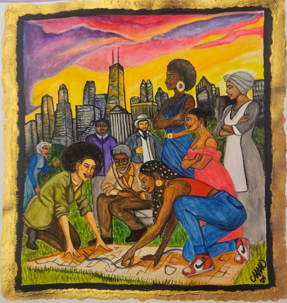 This piece, watercolor with acrylic border, is entitled "Urban Maroons: Past, Present, and Future," by Michaela A. Machicote, December 2024.
Under a brilliant sky arrayed with dazzling shades of purple, red, yellow, orange, and pink, Black women and men await eagerly in a grassy field as two of the women crouch over a map that lies on the ground. The Chicago skyline looms over the group of rebels as they plot their journey to freedom. The men and women differ in various ways: age, occupation, and dress. They appear as if they come not only from different stations in life, but from different time periods as well.